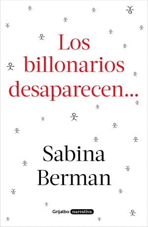 LOS BILLONARIOS DESAPARECEN