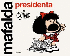 MAFALDA PRESIDENTA