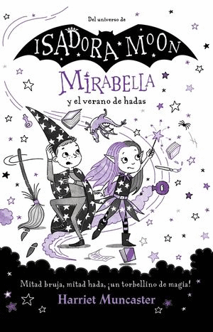 ISADORA MOON MIRABELLA Y EL VERANO DE HADAS