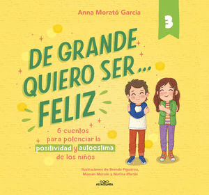 DE GRANDE QUIERO SER FELIZ 3