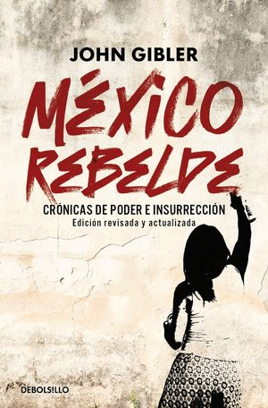 MEXICO REBELDE
