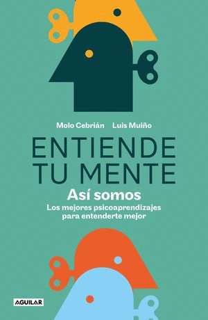 ENTIENDE TU MENTE ASI SOMOS