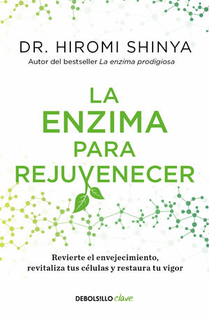LA ENZIMA PARA REJUVENECER