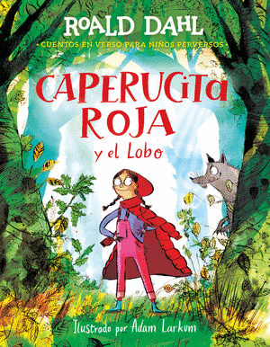 CAPERUCITA ROJA Y EL LOBO