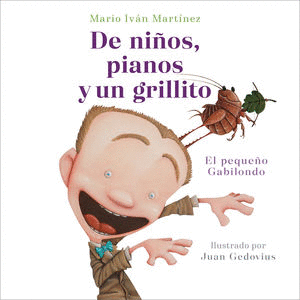 DE NIOS PIANOS Y UN GRILLITO