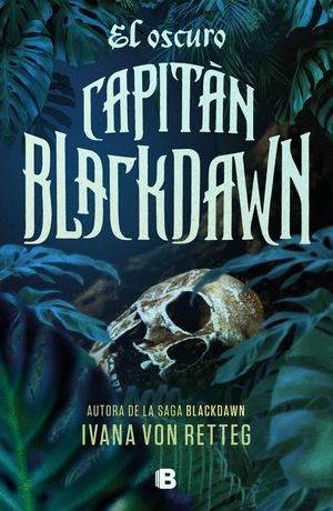 EL OSCURO CAPITAN BLACKDAWN