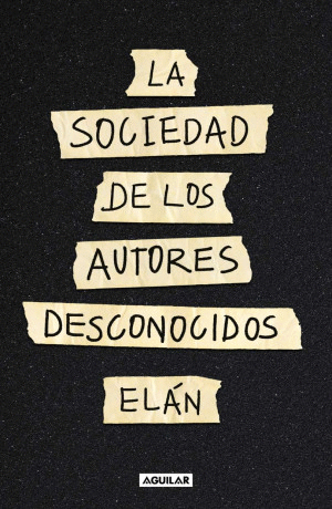 LA SOCIEDAD DE LOS AUTORES DESCONOCIDOS
