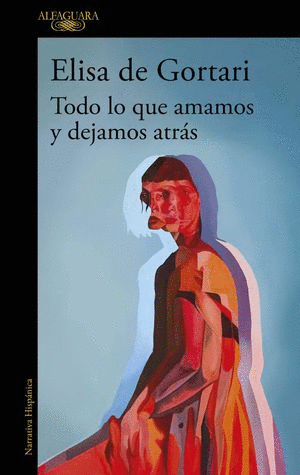 TODO LO QUE AMAMOS Y DEJAMOS ATRAS