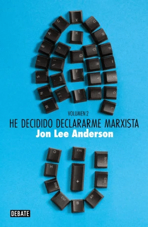 HE DECIDIDO DECLARARME MARXISTA