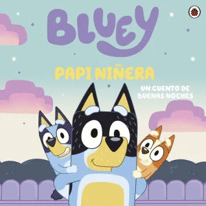 BLUEY PAPI NIERA