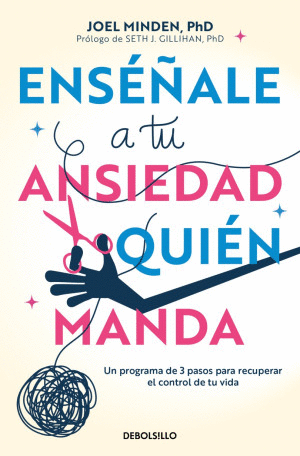 ENSEALE A TU ANSIEDAD QUIEN MANDA