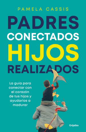 PADRES CONECTADOS HIJOS REALIZADOS