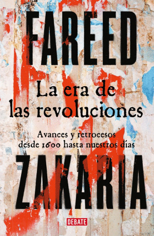 LA ERA DE LAS REVOLUCIONES. AVANCES Y RETROCESOS DESDE 1600 HASTA NUESTROS DIAS