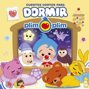 PLIM PLIN CUENTOS CORTOS PARA DORMIR
