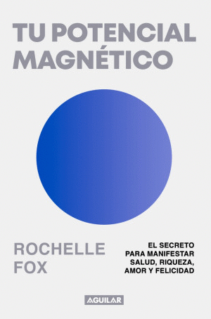 TU POTENCIAL MAGNETICO