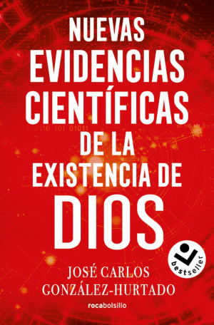 NUEVAS EVIDENCIAS CIENTIFICAS DE LA EXISTENCIA DE DIOS
