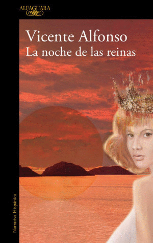 LA NOCHE DE LAS REINAS