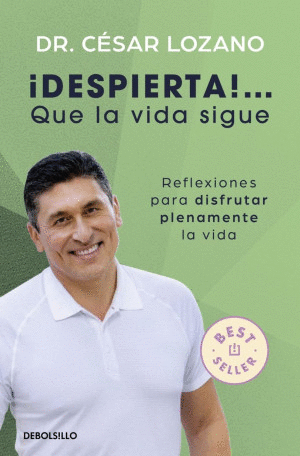 DESPIERTA QUE LA VIDA SIGUE