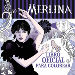 MERLINA LIBRO OFICIAL PARA COLOREAR
