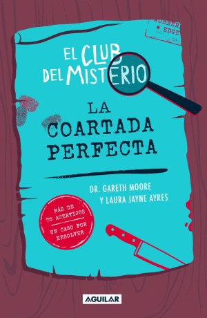 EL CLUB DEL MISTERIO  LA COARTADA PERFECTA