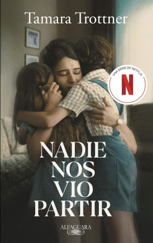 NADIE NOS VIO PARTIR (EDICION SERIE DE TELEVISION)