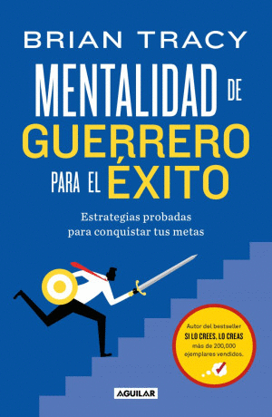 MENTALIDAD DE GUERRERO PARA EL EXITO