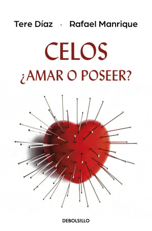 CELOS �AMAR O POSEER?