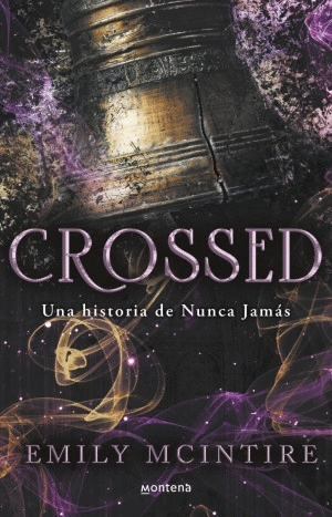 CROSSED UNA HISTORIA DE NUNCA JAMAS