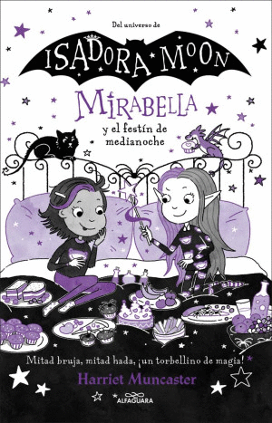 MIRABELLA Y EL FESTIN DE MEDIA NOCHE ISADORA MOON