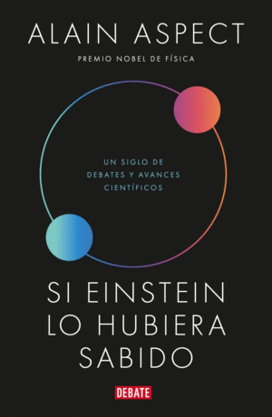 SI EINSTEIN LO HUBIERA SABIDO