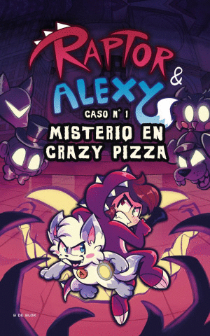 RAPTOR & ALEXY CASO N� 1 MISTERIO EN CRAZY PIZZA