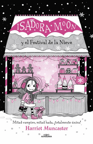 ISADORA MOON Y EL FESTIVAL DE LA NIEVE