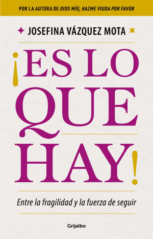 �ES LO QUE HAY!