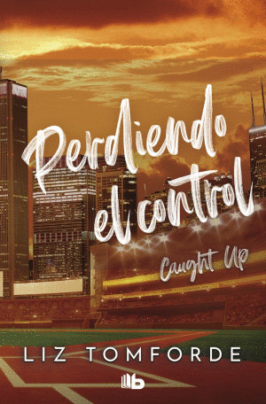 PERDIENDO EL CONTROL. CAUGHT UP ( MILE HIGH 3)