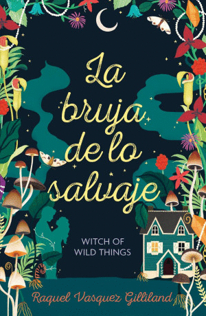 LA BRUJA DE LO SALVAJE