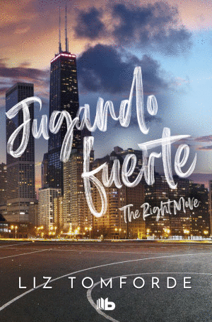 JUGANDO FUERTE. THE RIGHT MOVE / WINDY CITY 2