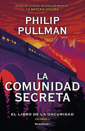 LA COMUNIDAD SECRETA / EL LIBRO DE LA OSCURIDAD / VOL I I