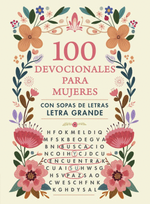 100 DEVOCIONALES PARA MUJERES. CON SOPAS DE LETRAS