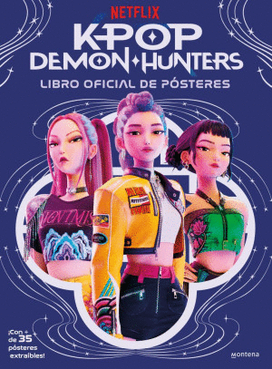 K-POP DEMON HUNTERS. LIBRO OFICIAL DE POSTERES ( NETFLIX )