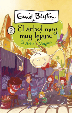 EL ARBOL MUY MUY LEJANO 2. EL ARBOL MAGICO