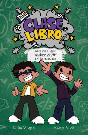 CLASE LIBRO. GUIA PARA SOBREVIVIR EN LA ESCUELA