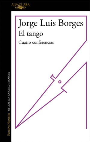 EL TANGO. CUATRO CONFERENCIAS