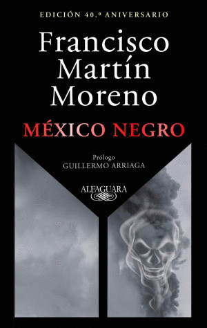 MEXICO NEGRO (EDICION 40 ANIVERSARIO)