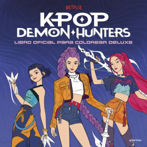 K-POP DEMON HUNTERS. LIBRO OFICIAL PARA COLOREAR DELUXE ( NETFLIX )