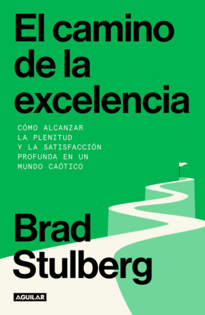 EL CAMINO DE LA EXCELENCIA
