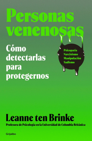 PERSONAS VENENOSAS. COMO DETECTARLAS PARA PROTEGERNOS