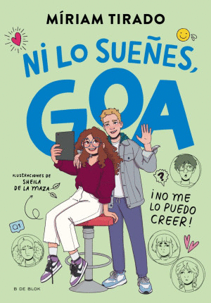 ME LLAMO GOA #5. NI LO SUE�ES, GOA