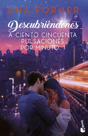 DESCUBRIENDO A CIENTO CINCUENTA PULSACIONES POR MINUTO