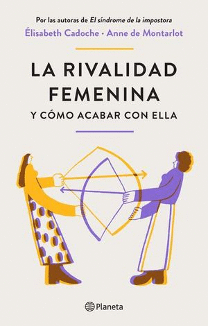 LA RIVALIDAD FEMENINA