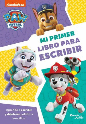 PAW PATROL MI PRIMER LIBRO PARA ESCRIBIR